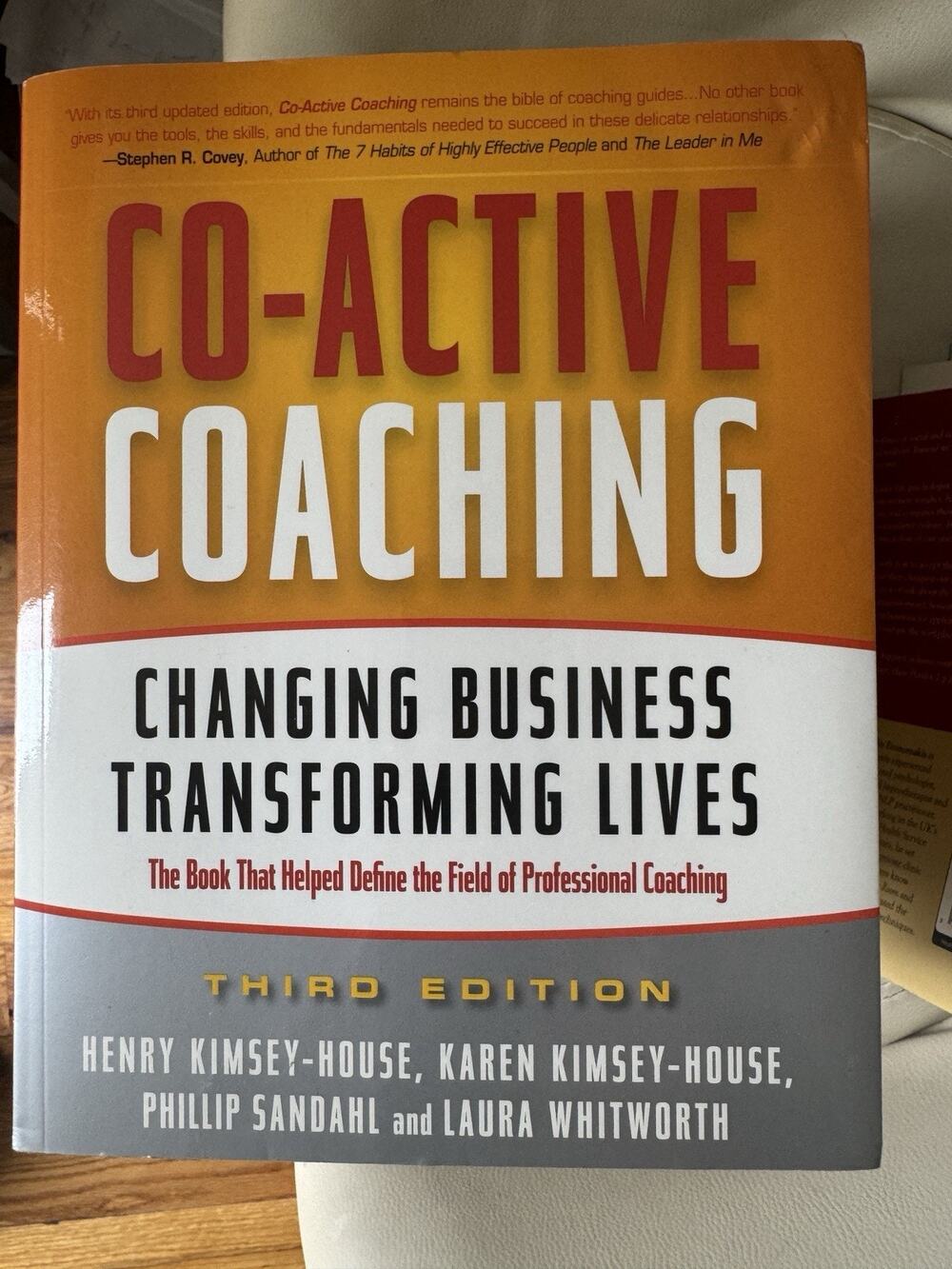 Co-Active Coaching: Changing Business by Karen Kimsey-House Like New